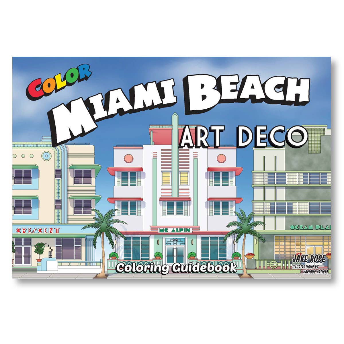 Color Our Town - Vente Livre de coloriage – enfant et bébé - Guide de coloriage Art Déco Color Miami Beach0