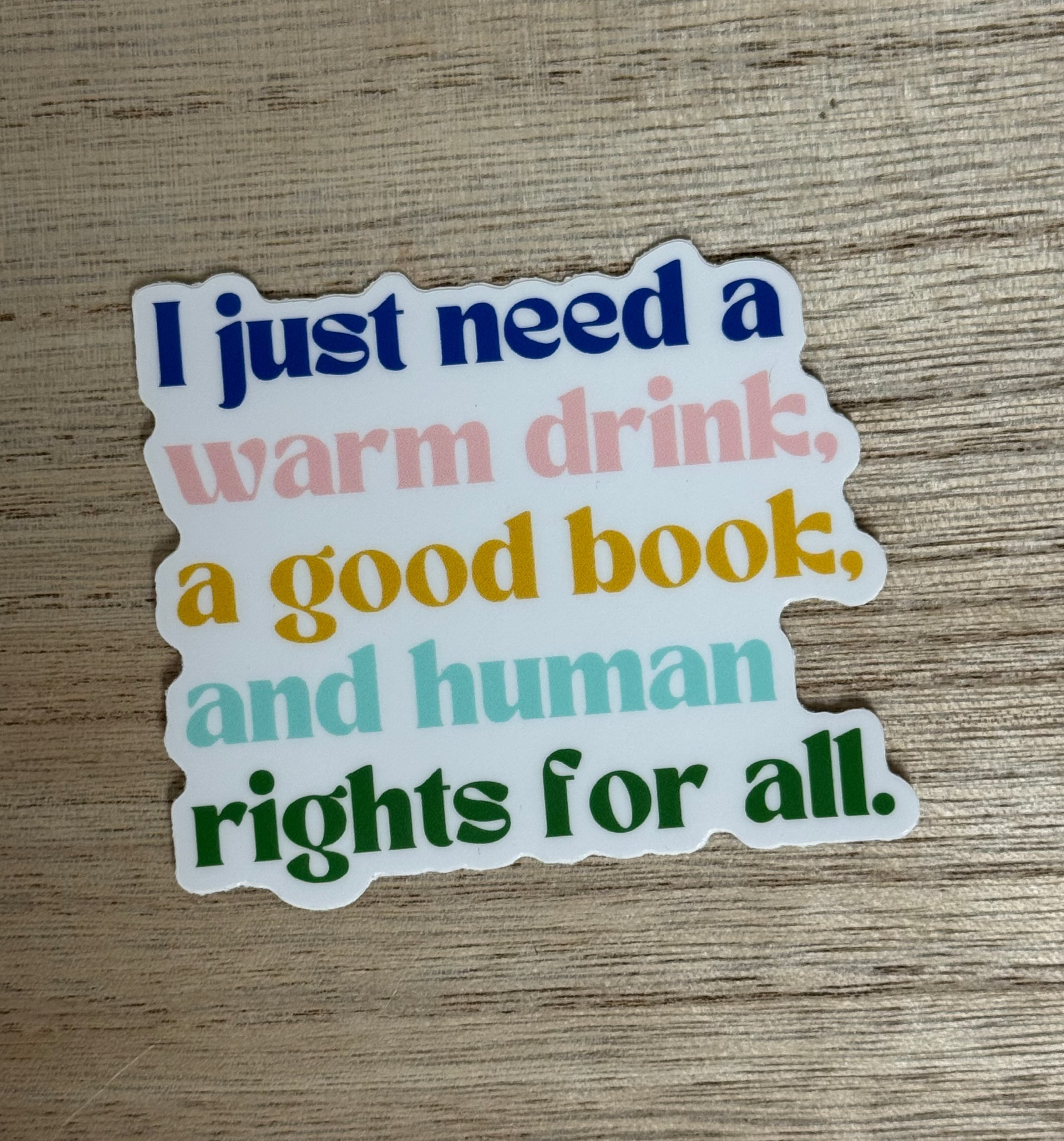 Hands Producing Hope - Wholesale Sticker - Warm Drink, Good Book, and Human Rights for All Sticker0