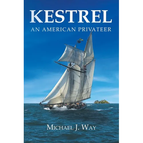 Books by splitShops - Wholesale Historical Fiction - Kestrel: An American Privateer - Paperback0