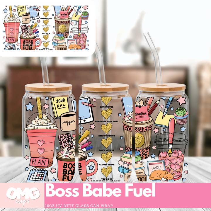 Boss Babe Fuel UV DTF Wrap | (Glass Not Included) for wholesale by OMG Cups!