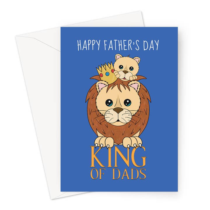 Father's Day Greeting Card For The King Of Dads | Cute Lion for wholesale by Cupsie's Creations