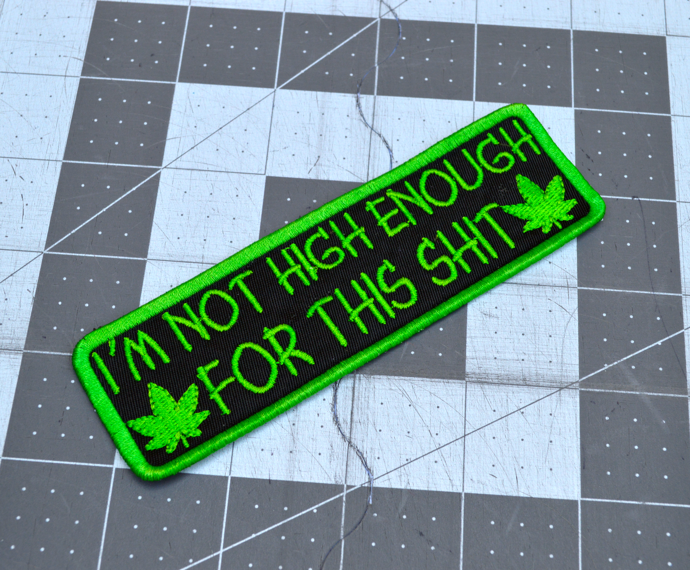 Thread By Dawn - Wholesale Patch - I'm Not High Enough For This 5" inch Iron On/Sew On Embroidered Patch4
