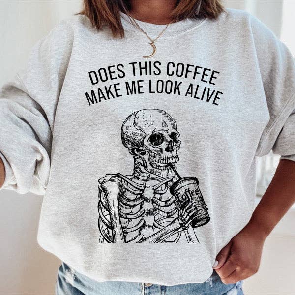 Lässt mich dieser Kaffee lebendig aussehen? Sweatshirt für den Großhandel von Sweetees Apparel