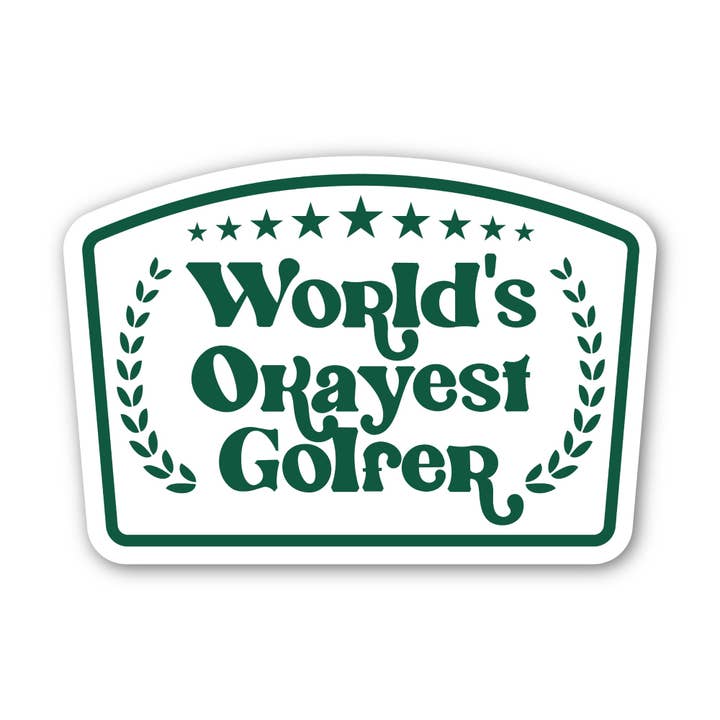 World's Okayest Golfer Sticker for wholesale by Barrel Down South