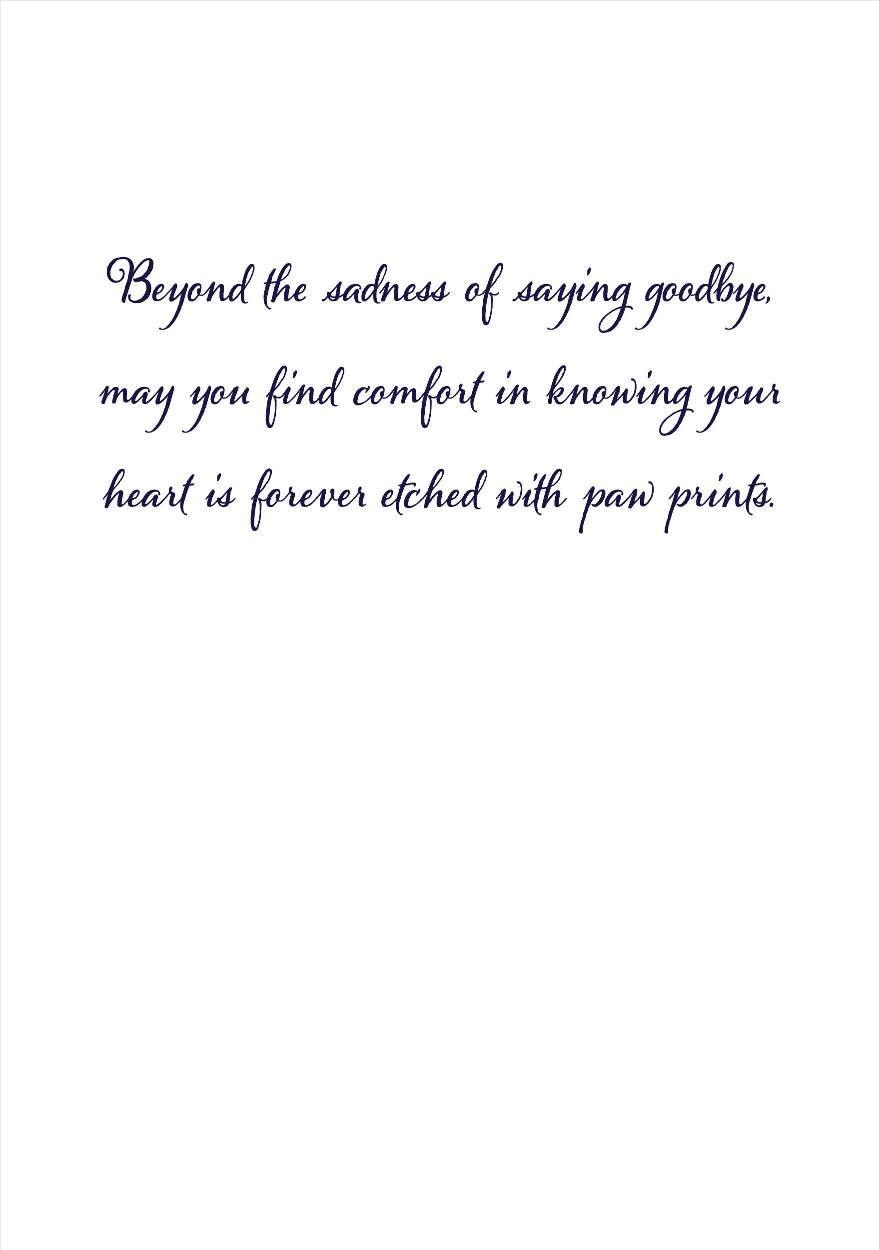 Dog Speak - Wholesale Sympathy Card - Dog Sympathy Card - When tomorrow starts without me…6