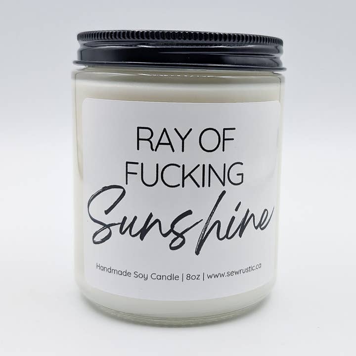 Ray of F-ing Sunshine for wholesale by Sew Rustic Candle & Gift Co