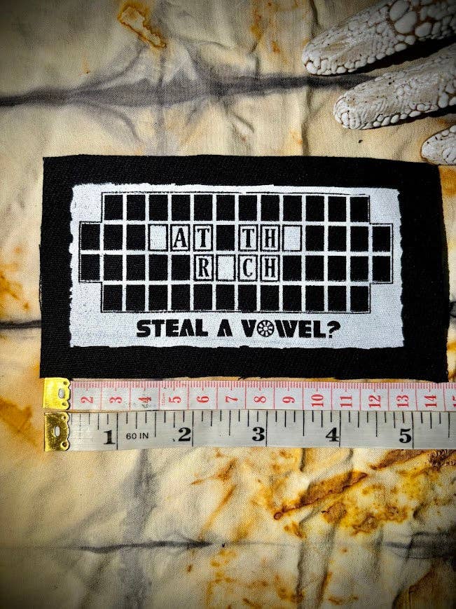 Three Raccoons - Wholesale Patch - Steal A Vowel? Wheel of Fortune style Eat the Rich patch.0