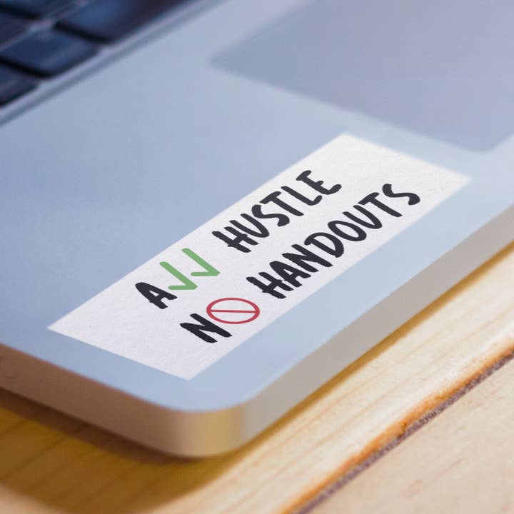 All Hustle No Handouts Sticker Vinyl Decal for wholesale by Trader Lifestyle