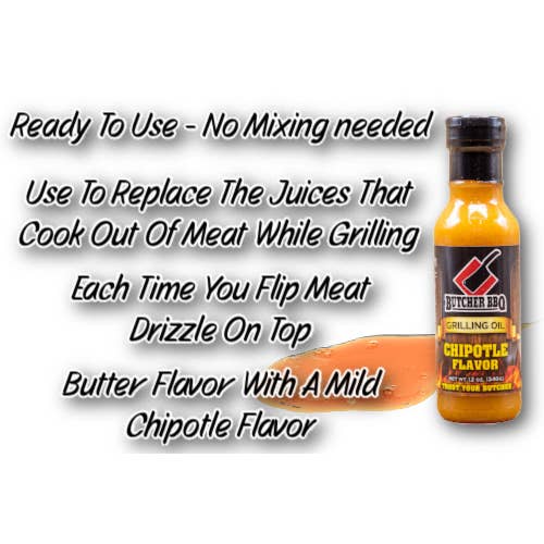 Butcher BBQ Inc - Wholesale BBQ Sauce - Grilling Oil Chipotle Butter Flavor / Turkey Injection