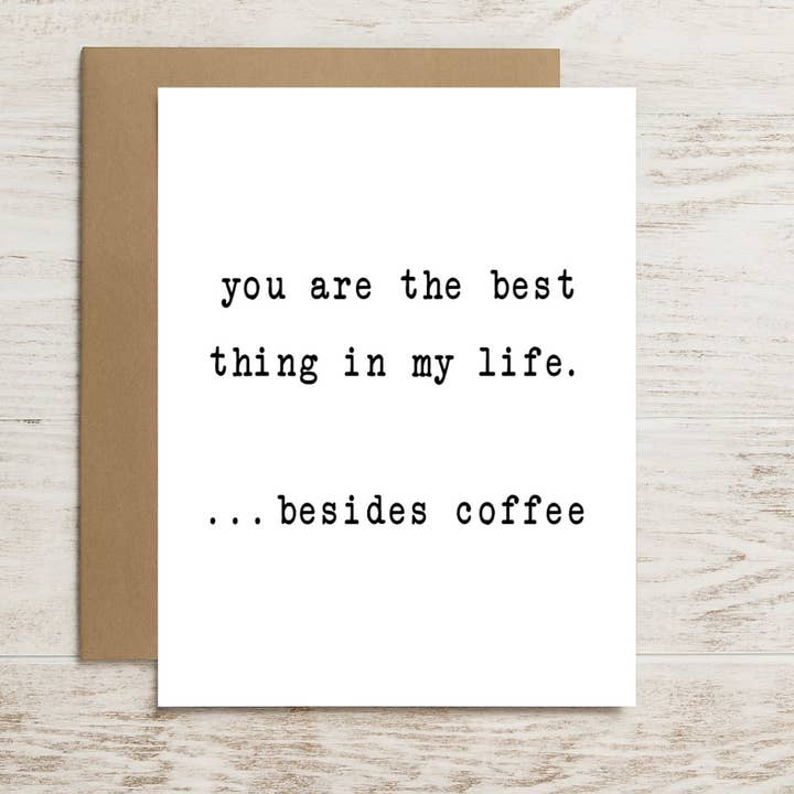 Funny Love Card – You’re the Best (After Coffee, Obviously) for wholesale by North Star Rustics Greetings
