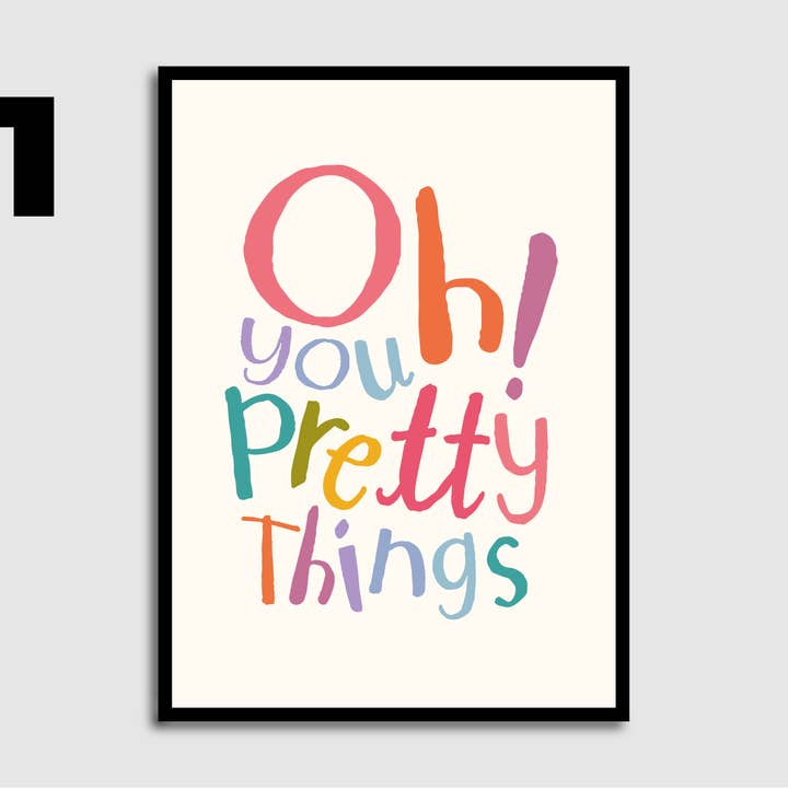 Oh vous jolies choses ! Imprimer pour la vente par Blank Wall Alt