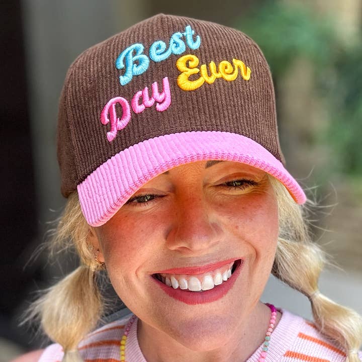 Embroidered Baseball Cap - "Best Day Ever" - Brown Corduroy for wholesale by Taylor Elliott Designs