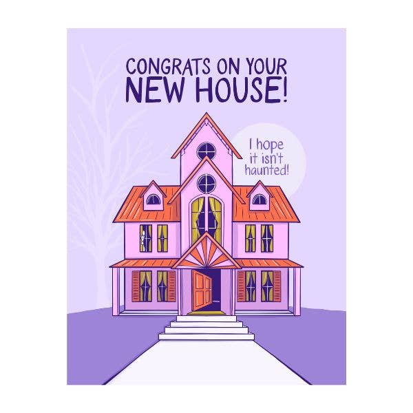 Congrats New House (Hope It Isn’t Haunted) Card for wholesale by Mollie Hendrick Design