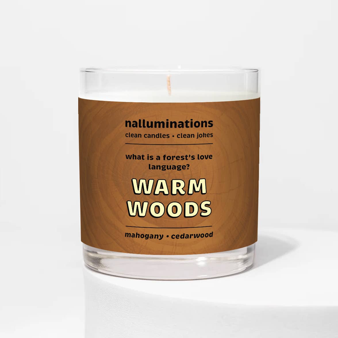 Nalluminations® - Clean Candles, Clean Jokes - Wholesale Jar/Filled Candle - Warm Woods Funny Candle | Clean Candles, Clean Jokes