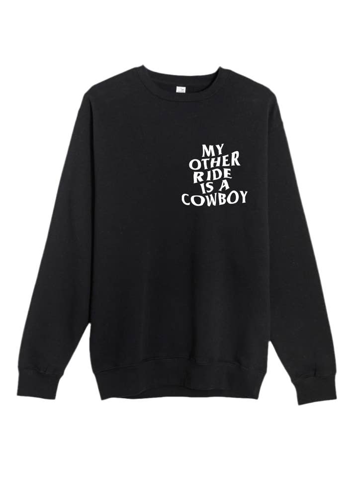 Ward Whimsey - Wholesale Graphic Sweatshirt - Unisex - Other Ride is a Cowboy - Crewneck1