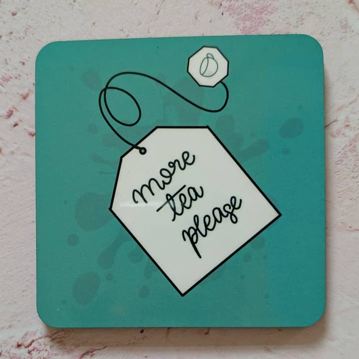 More Tea Please Square Coaster for wholesale by FayDixonDesign