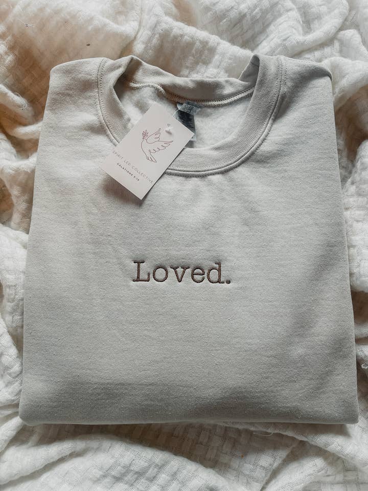 Loved. Christian Embroidered Sweater. for wholesale by Spirit Led Collective