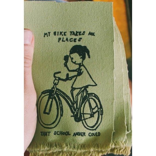 Patch #041: My Bike Takes Me Places That School Never Could for wholesale by Microcosm Publishing & Distribution