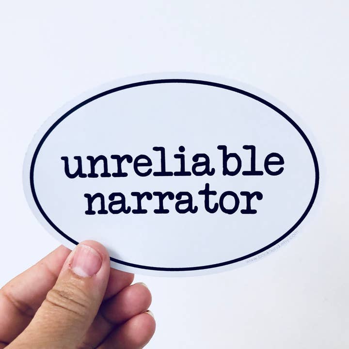 Anthem Sticker Company - Wholesale Sticker - unreliable narrator vinyl sticker