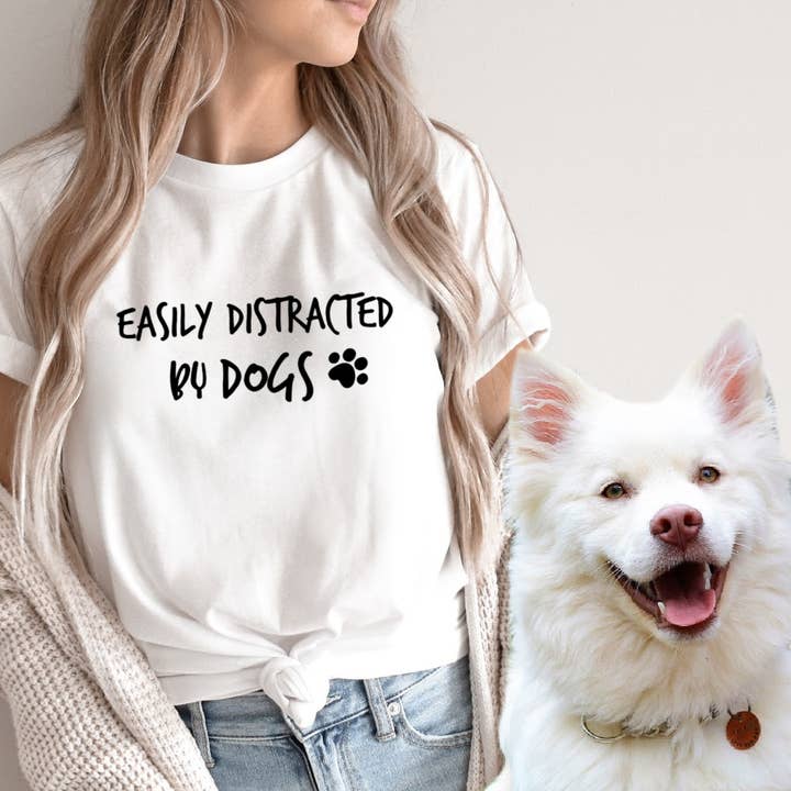 Pets: Easily distracted by dogs, graphic tee, CASE for wholesale by Top Crate