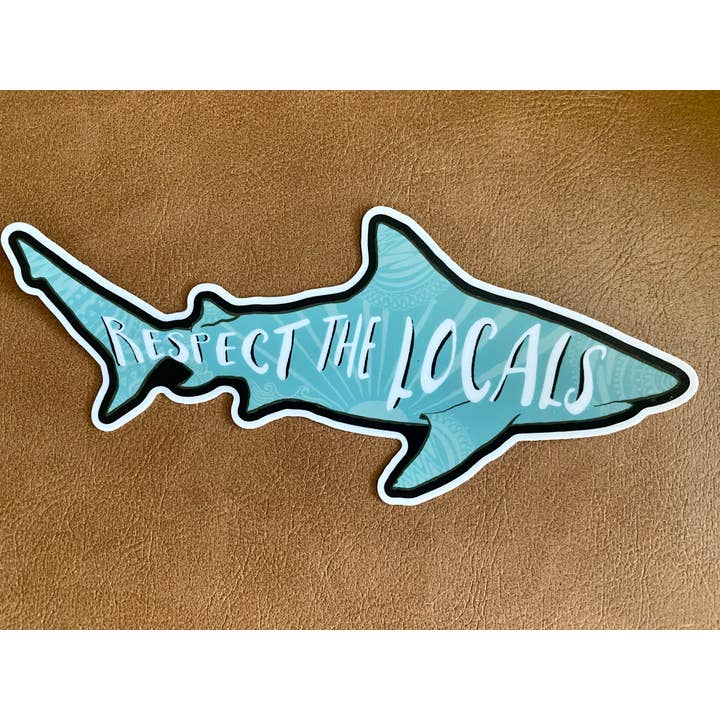 Art By Hayle - Wholesale Sticker - Respect the Locals Large Shark Sticker