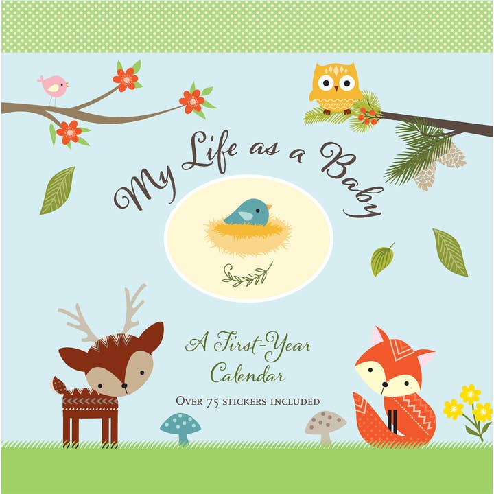 Peter Pauper Press - Wholesale Calendar - Kids & Baby - My Life as a Baby: A First-Year Calendar (Woodland Friends)
