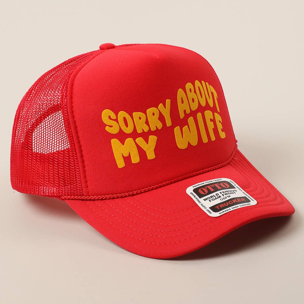 Fashion City - Wholesale Trucker Hat - Unisex - Sorry About My Wife / Husband Text Mesh Back Trucker Hat50