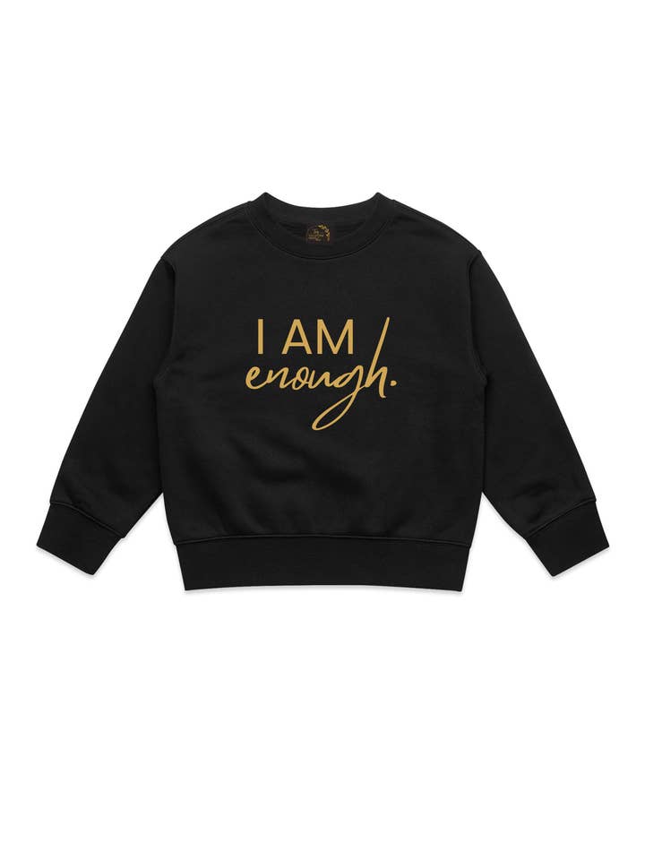 Girls' I Am Enough. Sweatshirt for wholesale by Collective Inspo By Design