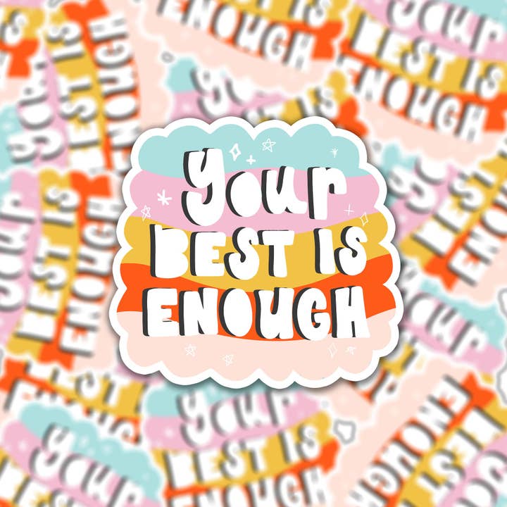Die cut vinyl sticker - positive quote - your best for wholesale by Muchable