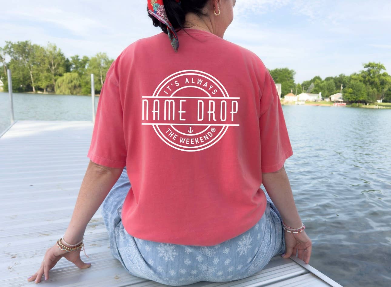 it’s always the weekend® - Wholesale Screen Printed T-Shirt - Unisex - Name Drop Graphic Tee Custom Location Weekend Shirt1