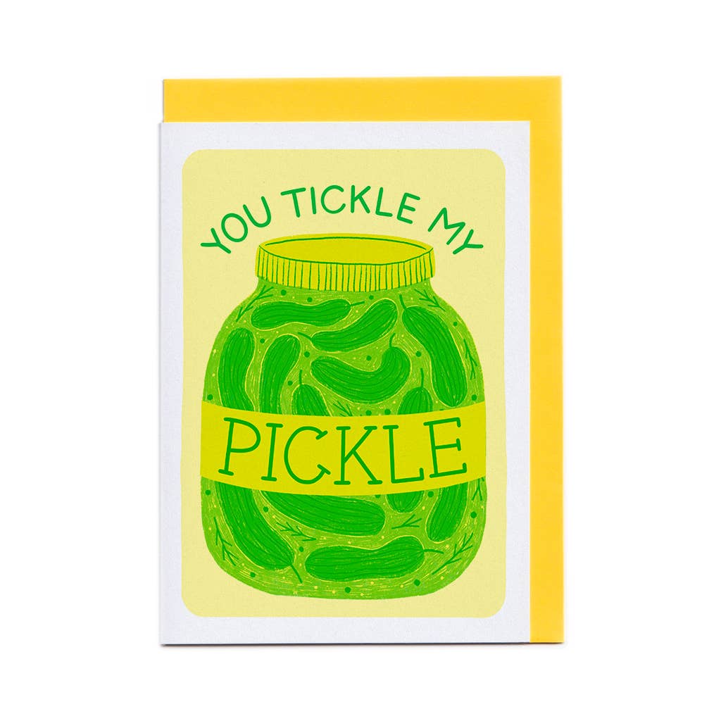 Neighbourhood Press - Wholesale Everyday greeting card - You Tickle My Pickle