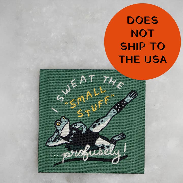 Stay Home Club - Wholesale Patch - Sweat The Small Stuff - Woven Sticky Patch