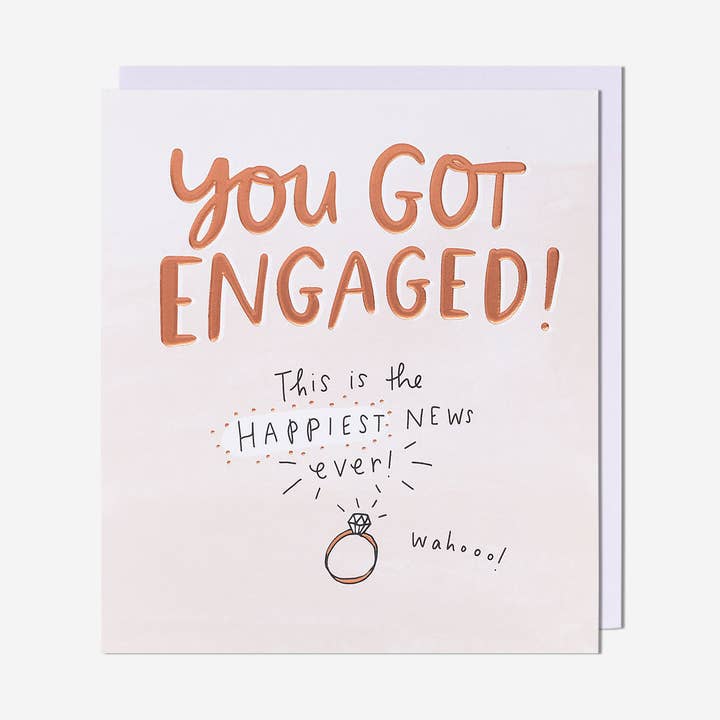 You Got Engaged Happiest News Ever! Engagement Card for wholesale by Pigment Productions Ltd