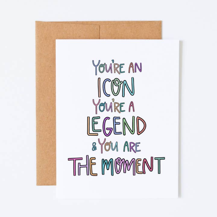 Icon, Legend, Moment Card for wholesale by Shop La Bish