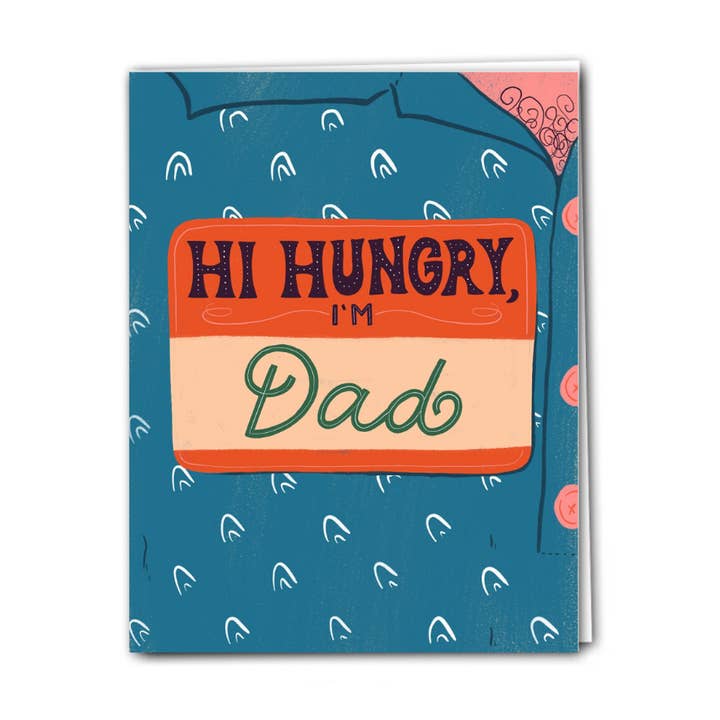 Paper Protégé - Wholesale Father's Day Card - Hi Hungry I'm Dad0
