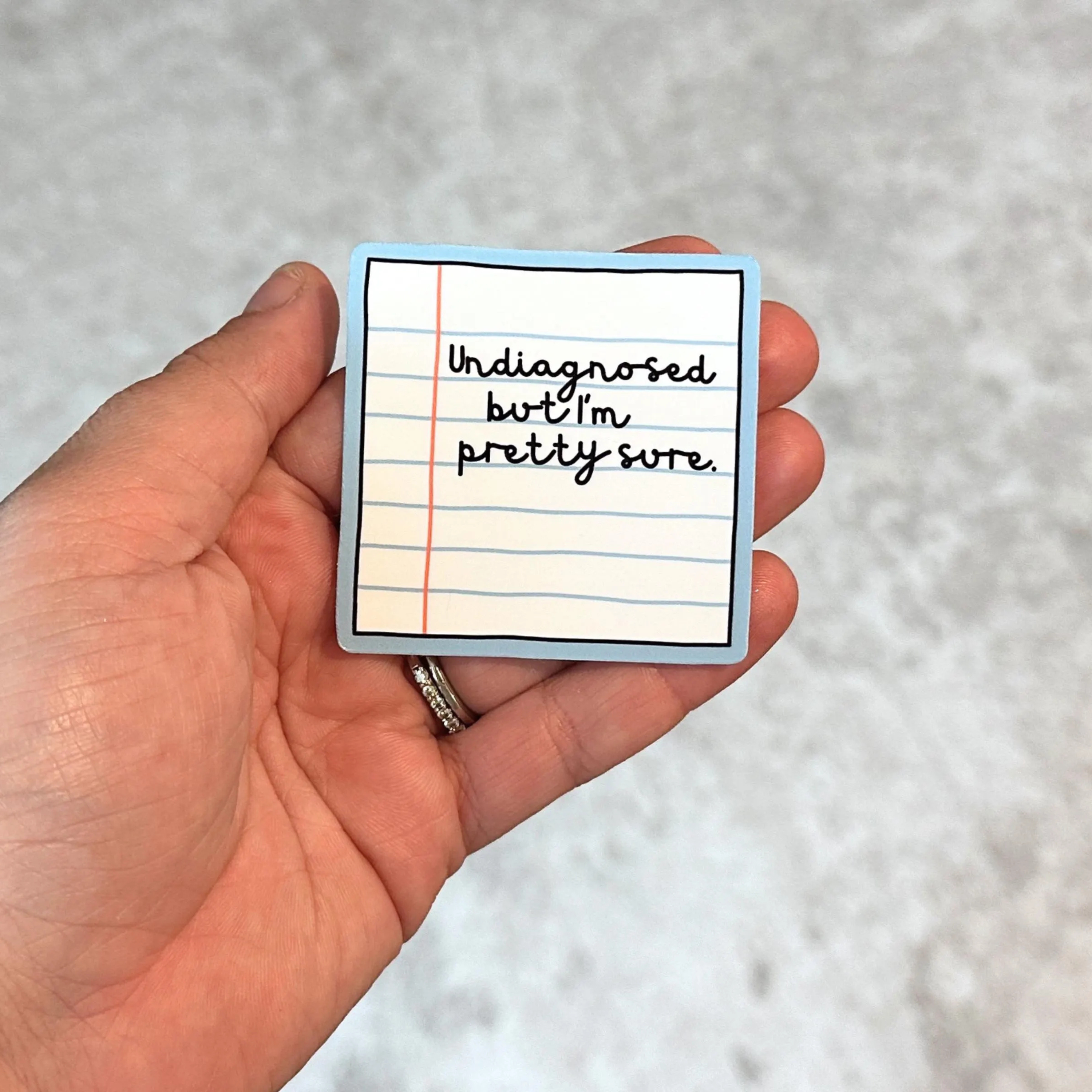 Olive Street Collective - Wholesale Sticker - Undiagnosed But I'm Pretty Sure Sticker5