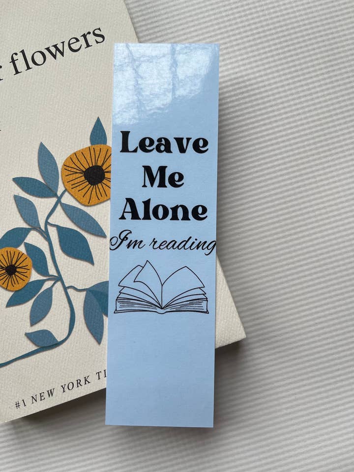 Leave me alone I’m reading bookmark for wholesale by Designsbyrandaco