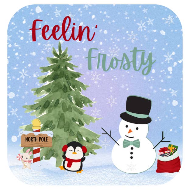 Christmas Coaster: Feelin Frosty for wholesale by Ron Knight Entertainment, LLC