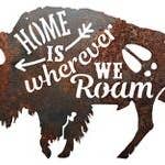 RUSTIC METAL BUFFALO "HOME IS WHEREVER WE ROAM" SIGN for wholesale by Recherche Furnishings, Inc.