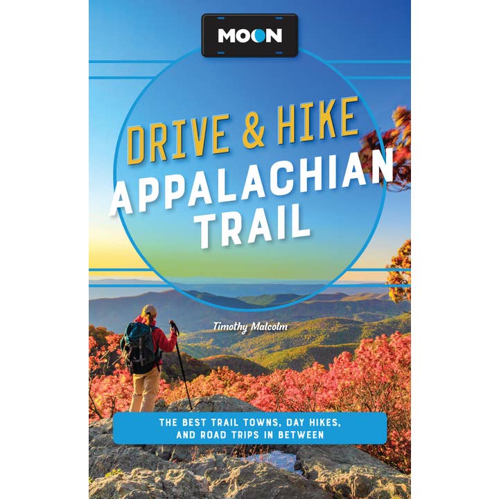Hachette Book Group - Wholesale Nature & Outdoors - Moon Drive & Hike Appalachian Trail