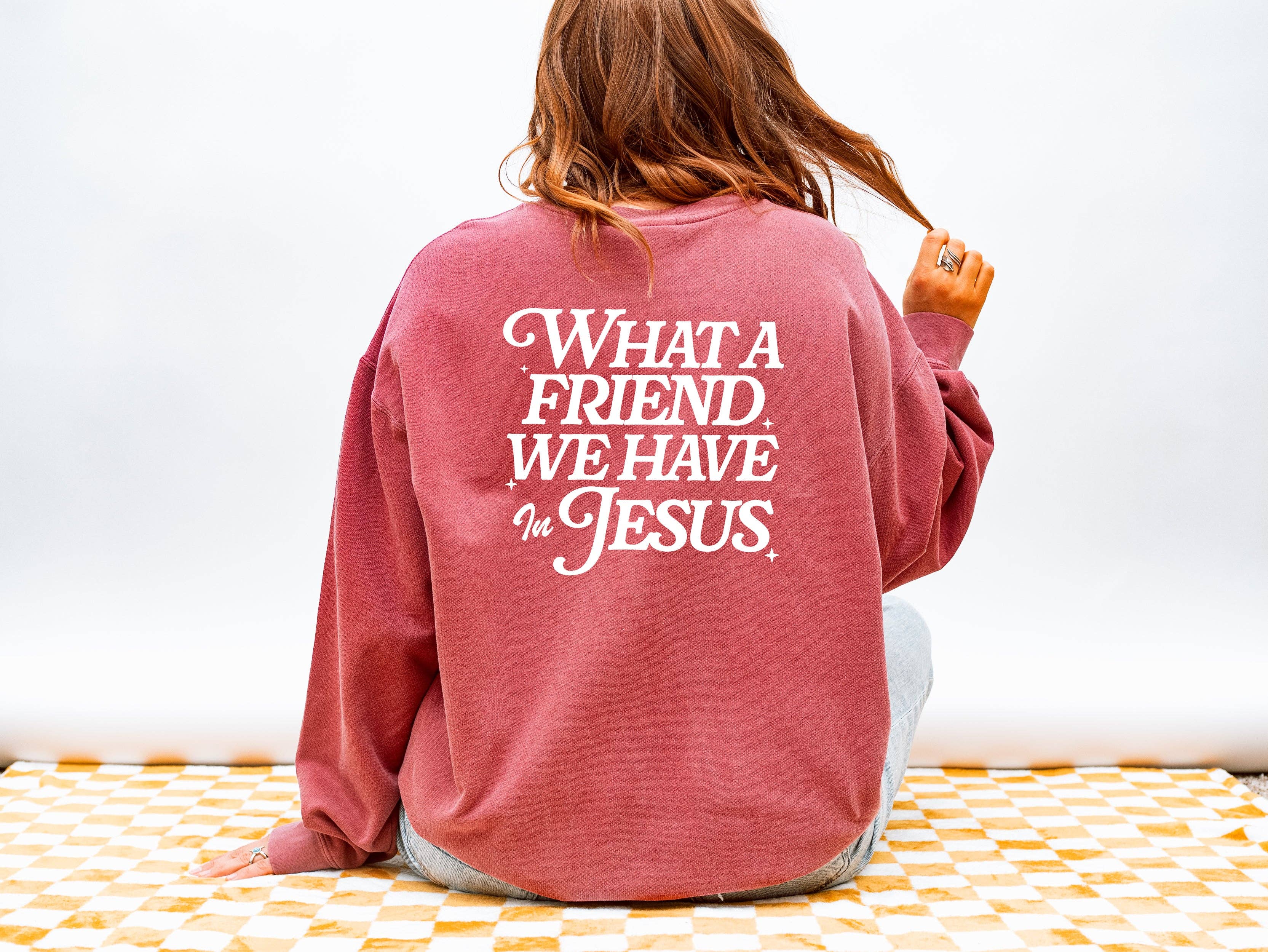 Verita Culture - Wholesale Graphic Sweatshirt - Women's - What A Friend We Have In Jesus Comfort Colors Sweatshirt
