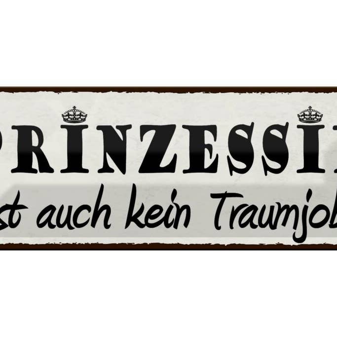 Targa decorativa in metallo con scritta «Princess is not a dream job», 27 x 10 cm per la vendita all'ingrosso da parte di Femer