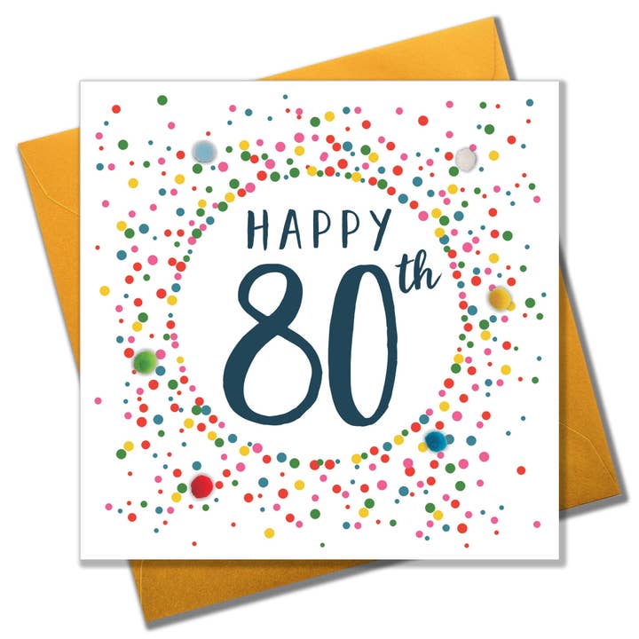 Verjaardagskaart, Dotty 80, 80e, Verfraaid met kleurrijke pompons voor wholesale door Claire Giles Ltd