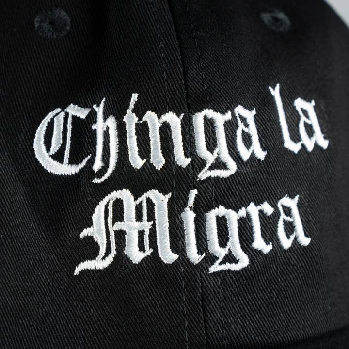 Stitch4pali - Wholesale Baseball Cap - Unisex - Chinga la Migra Embroidered Cotton Dad Hat5