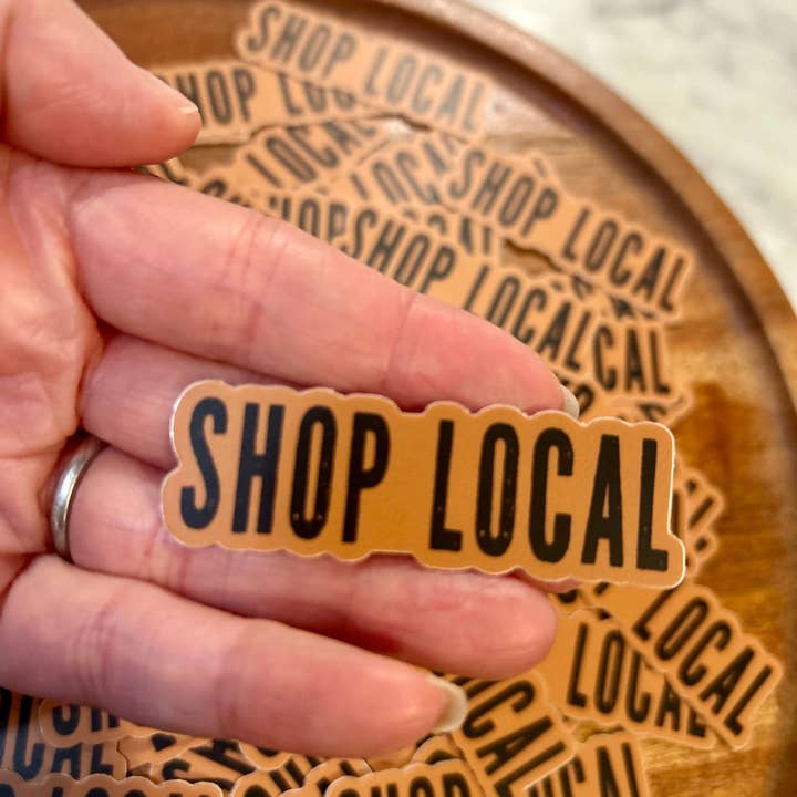 Axle Rose Co - Wholesale Sticker - Shop Local Sticker • toasty brown3