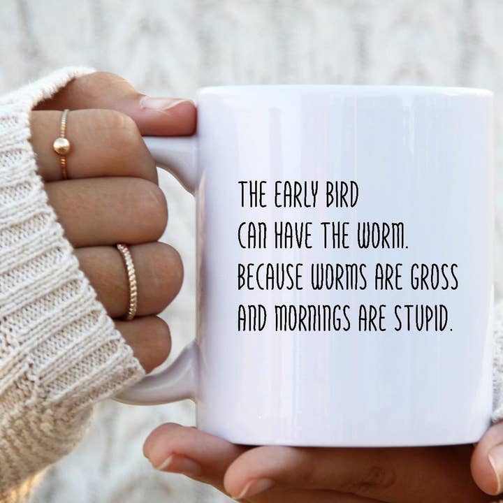 The early bird can have the worm Coffee Mug for wholesale by BLNDesigns