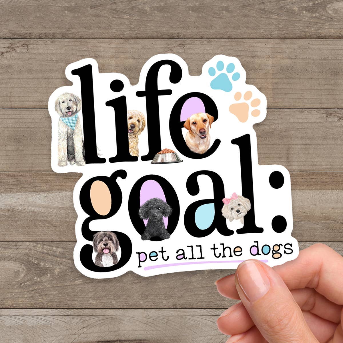Scenic Route Design Co. - Wholesale Sticker - Dog Life Goal Pet Dogs Sticker2