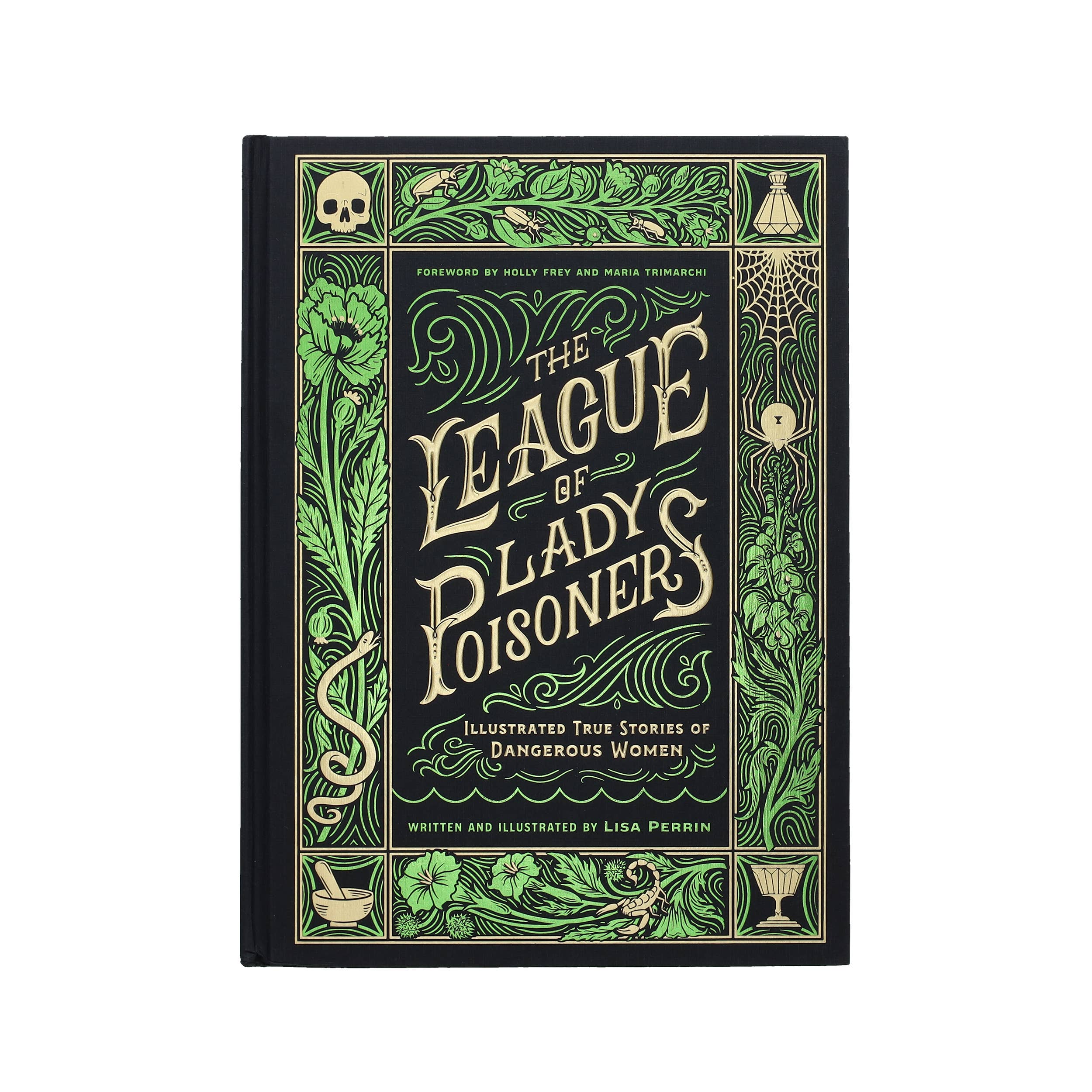 Chronicle Books - Wholesale True Crime - League of Lady Poisoners12