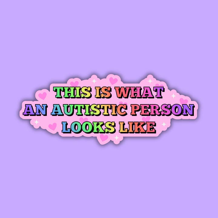 This is What an Autistic Person Looks Like Sticker for wholesale by Troublesome Heart