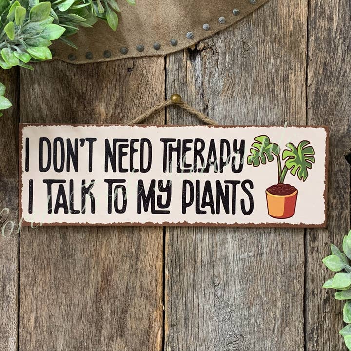 I Don't Need Therapy I Talk To my Plants for wholesale by North Fork Mercantile